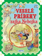 Veselé príbehy zajka Nebojka - Kniha