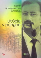 Utópia v pohybe - Kniha