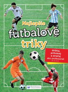 Najlepšie futbalové triky - Kniha