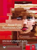 Adobe Flash CS6 Professional: Oficiální výukový kurz - Kniha