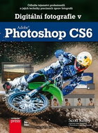 Digitální fotografie v Adobe Photoshop CS6 - Kniha