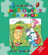 Jak šlo vejce na vandr: Pohádka, puzzle, omalovánka - Kniha