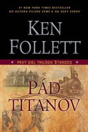 Pád titanov: Prvý diel trilógie Storočie - Kniha