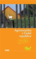 Agroturistika v České republice: Dovolená na venkově - Kniha