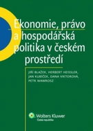 Ekonomie, právo a hospodářská politika v českém prostředí - Kniha