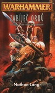 Warhammer Zabíječ Orků - Kniha