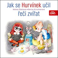 Jak se Hurvínek učil řeči zvířat - Audiokniha na CD