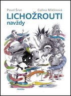 Lichožrouti navždy - Audiokniha na CD