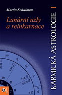 Karmická astrologie Lunární uzly a reinkarnace - Kniha