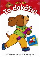 To dokážu! od 5 let: Didaktický sešit a nálepky - Kniha