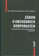Zákon o obchodních korporacích: s aktualizovanou důvodovou zprávou - Kniha