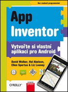 App Inventor: Vytvořte si vlastní aplikaci pro Android - Kniha