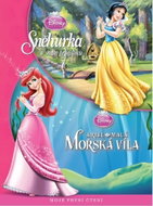 Sněhurka a sedm trpaslíků Ariel malá mořská víla: Moje první čtení - Kniha