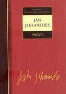Ján Johanides Prózy - Kniha