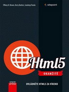 HTML5 Okamžitě: Ovládněte HTML5 za víkend - Kniha