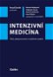 Intenzivní medicína: Třetí, doplněné a přepracované vydání - Kniha