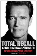 Total Recall: My Unbelievably True Life Story - Kniha