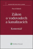 Zákon o vodovodech a kanalizacích: Komentář - Kniha