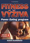 Fitness výživa: Power Eating program, druhé vydání - Kniha