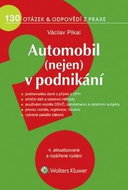 Automobil (nejen) v podnikání: 130 otázek a odpovědí z praxe - Kniha