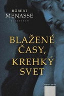 Blažené časy, krehký svet - Kniha