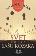 Svet podľa Sašu Kozaka - Kniha