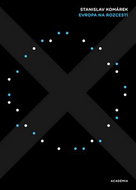 Evropa na rozcestí - Kniha