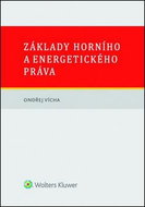Základy horního a energetického práva - Kniha