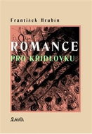 Romance pro křídlovku - Kniha