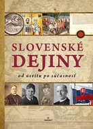 Slovenské dejiny od úsvitu po súčasnosť - Kniha