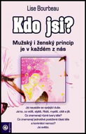 Kdo jsi?: Mužský a ženský princip je v každém z nás - Kniha