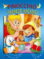 Pinocchio Škaredé káčatko - Kniha