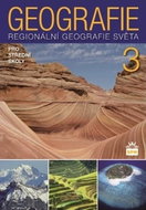 Geografie pro střední školy 3: Regionální geografie světa - Kniha