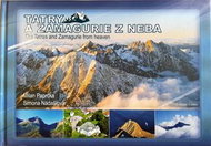 Tatry a Zamagurie z neba: The Tatras and Zamagurie from heaven - Kniha