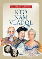 Kto nám vládol - Kniha
