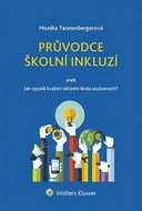 Průvodce školní inkluzí aneb Jak vypadá kvalitní základní škola současnosti? - Kniha