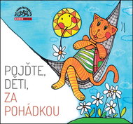 Pojďte, děti, za pohádkou - Audiokniha na CD
