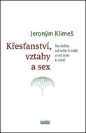 Křesťanství, vztahy a sex - Kniha