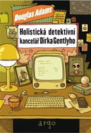 Holistická detektivní kancelář Dirka Gentlyho - Kniha