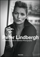 Peter Lindbergh: A Different Vision on Fashion Photography - Kniha