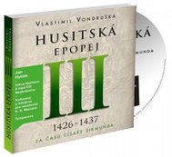 Hussite Epic III 1426-1437: In the Time of Emperor Sigismund - CD Audiobooks