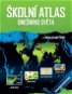 Kniha Školní atlas dnešního světa - Kniha