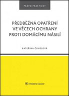 Předběžná opatření ve věcech ochrany proti domácímu násilí - Kniha