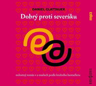 Dobrý proti severáku - Audiokniha na CD