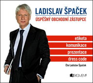 Úspěšný obchodní zástupce: etiketa, komunikace, prezentace, dress code - Audiokniha na CD