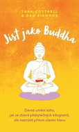 Jíst jako Buddha: Starověké umění zhubnout, aniž byste ztratili svou mysl - Kniha