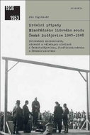 Hrdelní případy Mimořádného lidového soudu České Budějovice 1945-1948 - Kniha
