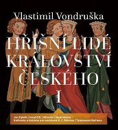 Hříšní lidé Království českého I - Audiokniha na CD