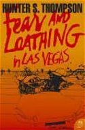 Fear and Loathing in Las Vegas: A Savage Journey to the Heart of the American Dream - Kniha