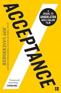 Acceptance: The Southern Reach Trilogy 3 - Kniha